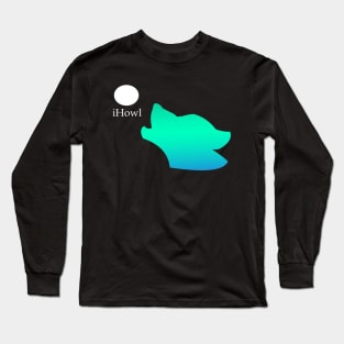 iHowl Long Sleeve T-Shirt